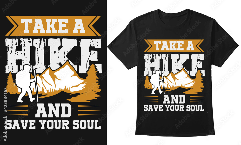 Take a hike and save your soul t shirt design with text and vector