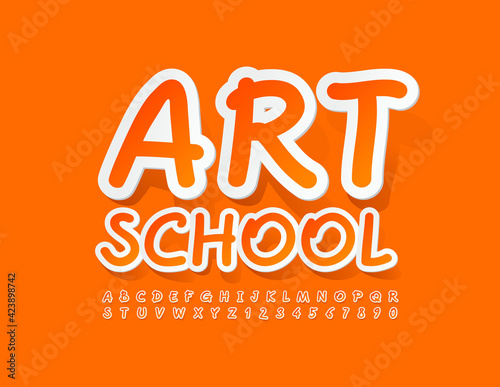 Vector creative logo Art School. Handwritten orange Font. Sticker Alphabet Letters and Numbers set