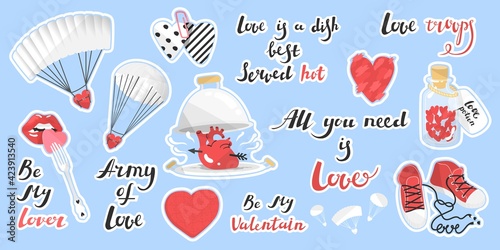 Stickers set for valentine's day. Vector Illustration. Quotes about love. Be my lover, army and troops of love, hot dish, potion. Print, poster, textile, paper design. Heart, shoes, lips, parachute.