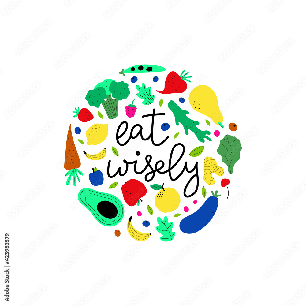 Vegetarian and raw food diet concept. Lettering Eat wisely with fruits and vegetables clipart. Flat vector illustration. Web design for banner, poster and card