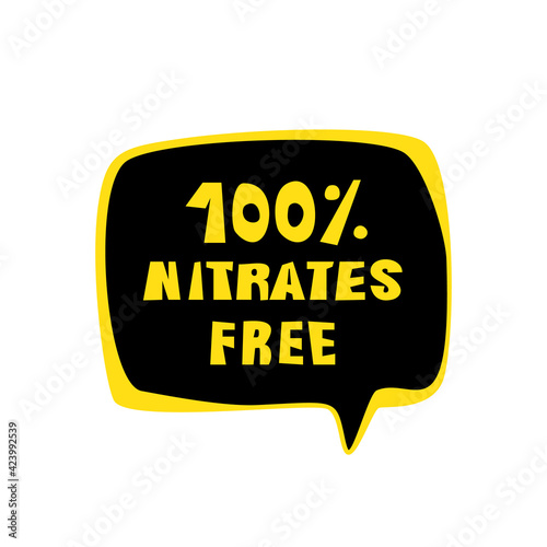 Nitrates Free Text, No Hormones Lettering in Bubble Speech