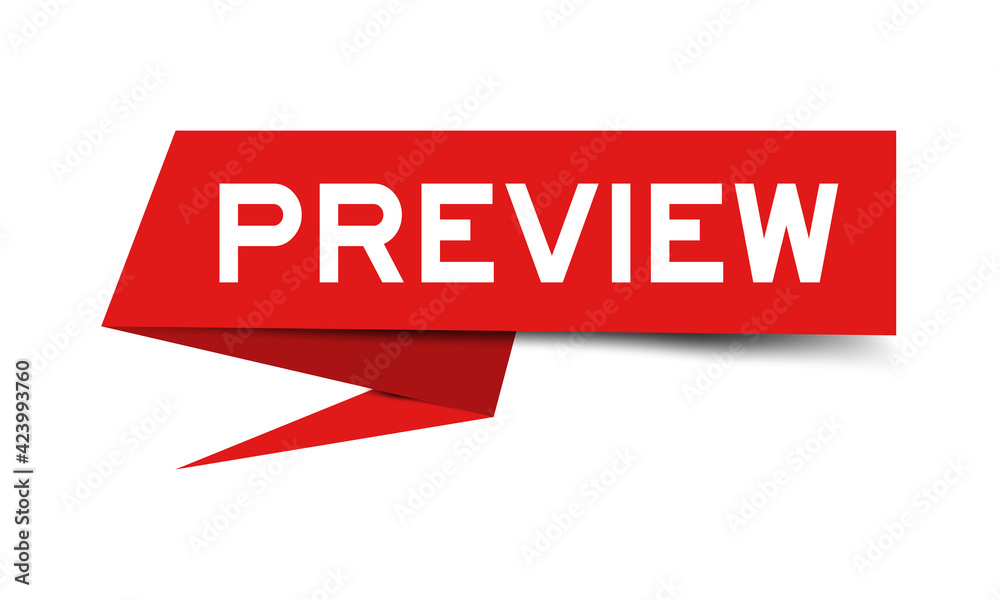 Paper speech banner with word preview in red color on white background (Vector) Paper speech banner with word preview in red color on white background (Vector)