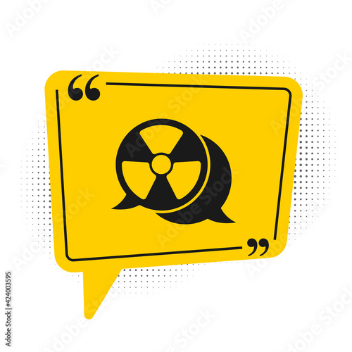 Black Radioactive icon isolated on white background. Radioactive toxic symbol. Radiation Hazard sign. Yellow speech bubble symbol. Vector