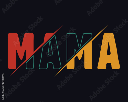 Mother's day typographic design, Mama, Happy mother's day, Mother's day vector