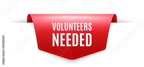 Volunteers needed. Ribbon label tag. Volunteering service sign. Charity work symbol. Infographics price tag banner. Volunteers needed badge shape. Website ribbon label banner. Vector