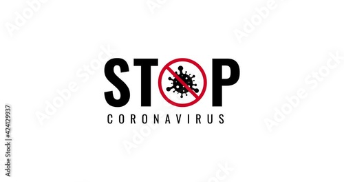 Stop coronavirus animation. Stop coronavirus text animation on white background. Stop covid-19 coronavirus video animation. Animation protect infection. Stop coronavirus video