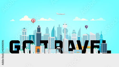 Go travel concept. Modern city cityscape with skyscrapers