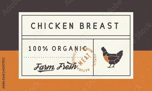 Vintage label, sticker, tag. Chicken breast label for meat packaging. Sticker template with hen silhouette. Vintage fresh chicken logo, tag, label. Retro hipster design. Vector illustration