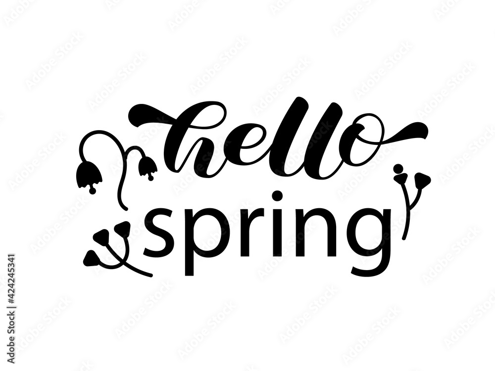 Hello Spring brush lettering with wild flowers. Vector stock illustration for poster or banner