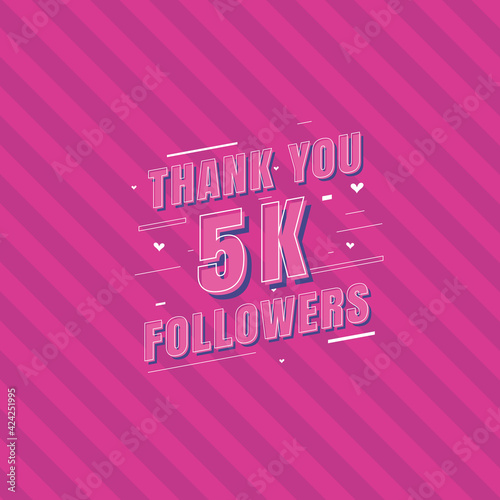 Thank you 5k Followers celebration, Greeting card for 5000 social followers.