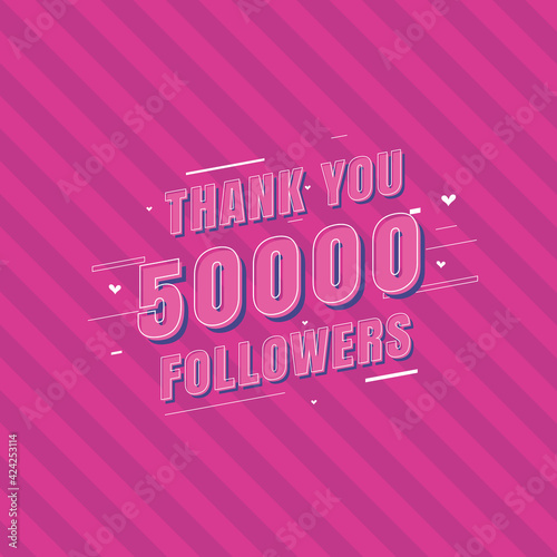 Thank you 50000 Followers celebration, Greeting card for 50k social followers.