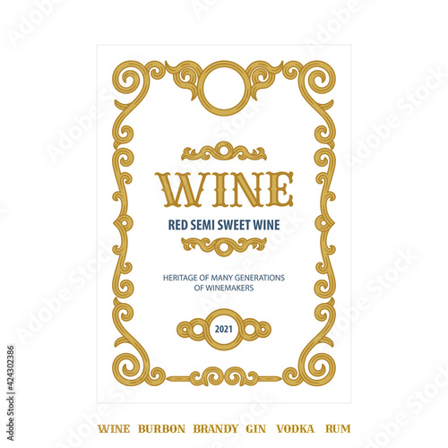Vintage label and frame design. Hand drawn retro style label luxury vector template. Wine, Burbon, Brandy, Vodka and Rum label tamplate. Part of set.