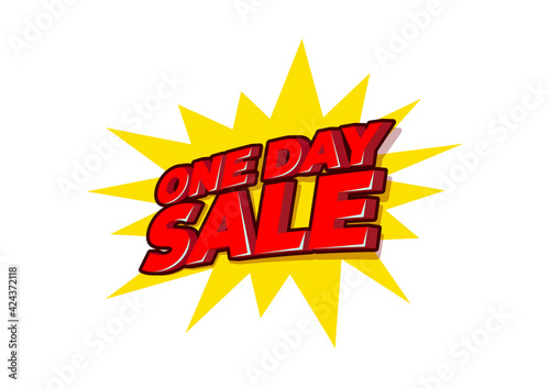 One day sale 3d text, One day sale special offer banner template design.