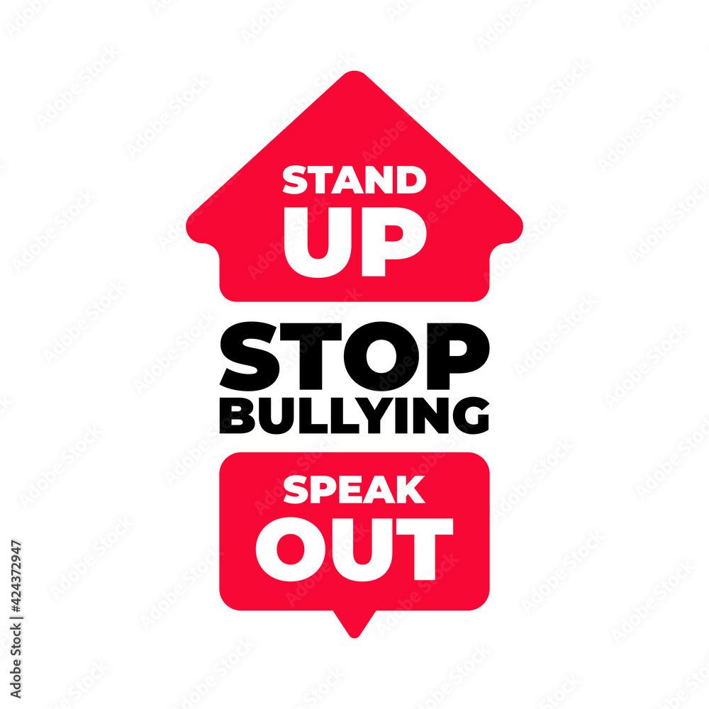 Vecteur Stock Stand up Speak Out Stop Bullying quotes. | Adobe Stock