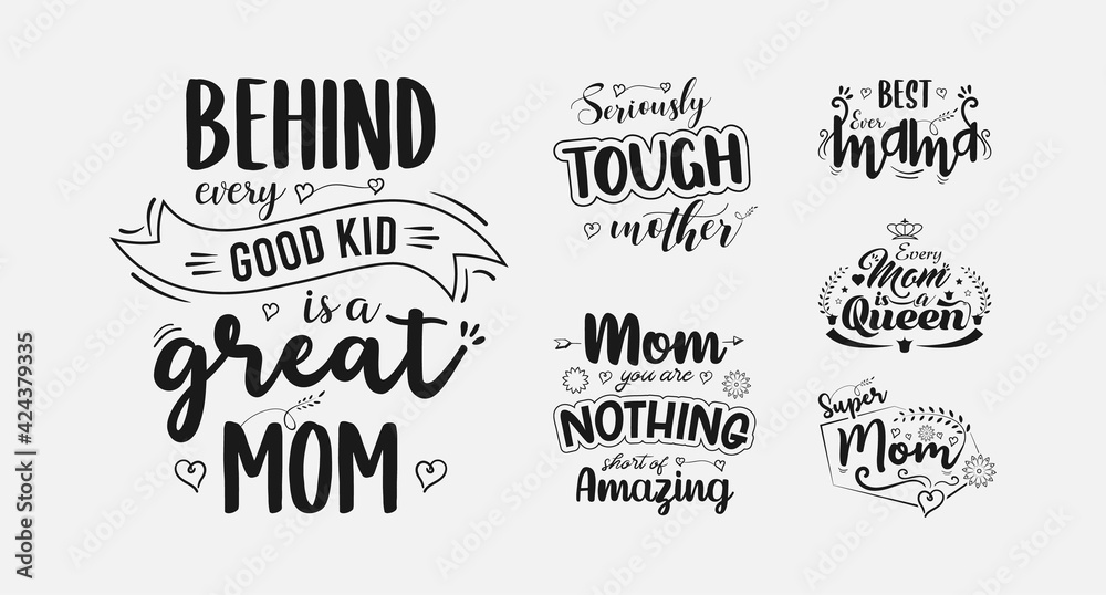Set of mom lettering, mothers day quote with typography for t-shirt, card, mug, poster and much more