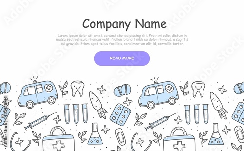 Ready-made banner for a website of a medical clinic with colored medical items in doodle style, thermometer, syringe, flask, pills, vitamins, ambulance. Vector doodle illustration.