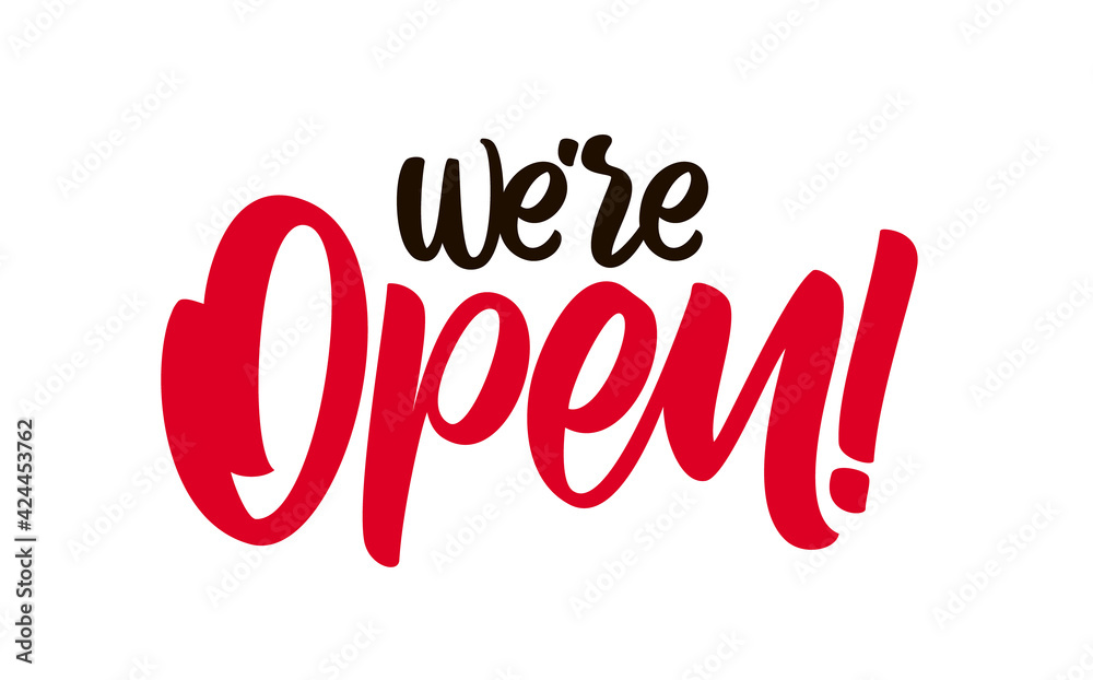 Vector illustration: Handwritten calligraphic lettering of We're Open on white background.