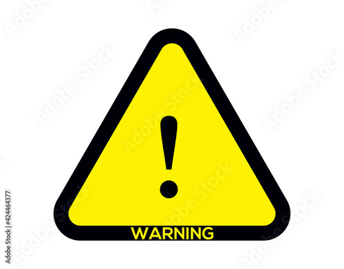 Warning sign vector illustration Sign, yellow warning