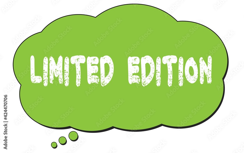 LIMITED  EDITION text written on a green thought bubble.