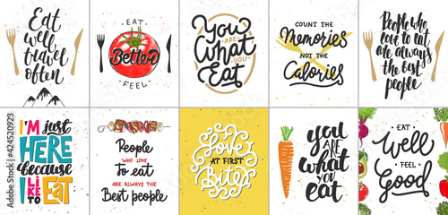 Set of 10 motivational and inspirational food and eating lettering posters, decoration, prints, t-shirt design.
