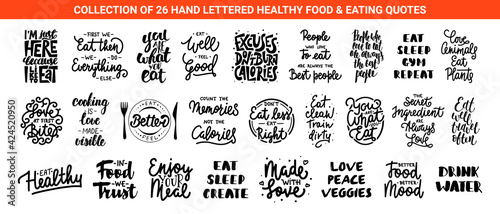 Set of 26 healthy food and eating lettering quotes for posters, decoration, prints, t-shirt design.