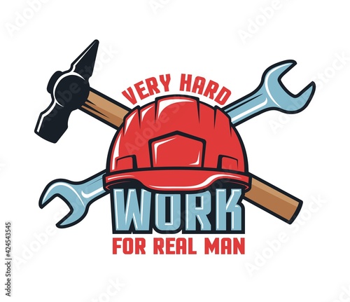 Work logo with hard hat and tools. Worker retro emblem with helmet hammer and spanner. Vector illustration.