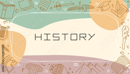 Vector design templates for History in simple modern style with line school elements. Cover for a textbook, tutorial, presentation, splash screen or project.