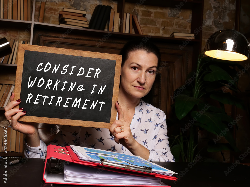 Fototapeta premium Business concept meaning CONSIDER WORKING IN RETIREMENT with sign on the board