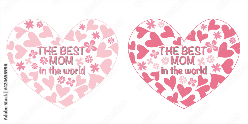Mother's day concept illustration. The Best Mom in the world texts in decorative heart symbol. I love you mom, Happy mother's day. Vector illustration.母の日イラスト、母の日デザイン素材、母の日ハートグラフィック