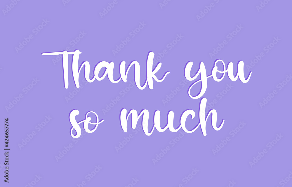 Thank you so much letter on purple colored background