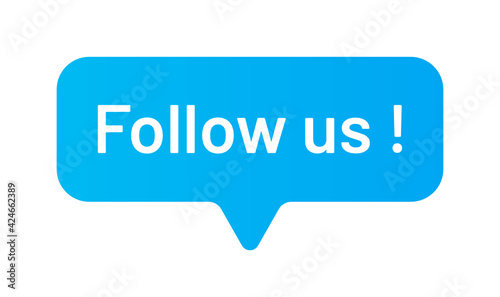 Follow us square speech bubble vector illustration in blue colour.
