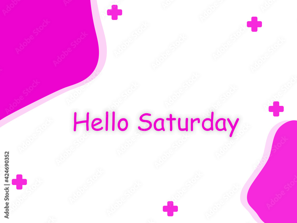 Hello Saturday text on Purple curved corners abstract background with plus signs around..