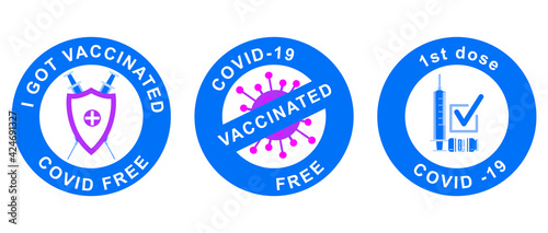 Set of different vaccination stamps or stickers. I got vaccinated. Eps 10.