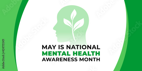 National mental health awareness month. Vector web banner for social media, poster, card, flyer. Text National mental health awareness month, May. Human head, a plant with leaves on white background.