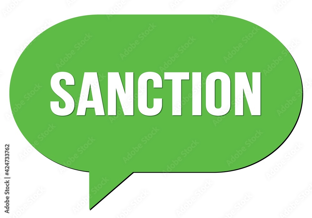 SANCTION text written in a green speech bubble SANCTION text written in a green speech bubble