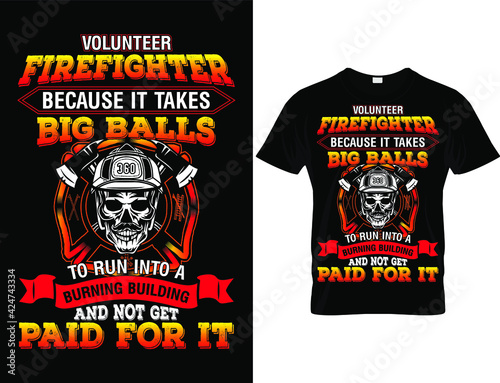 Firefighter T shirt design ,T shirt design vector
