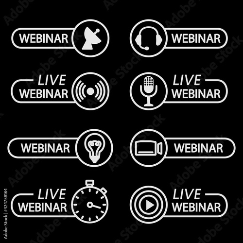 Live webinar buttons. Outline icons for video conference, webinar, Video chats, online course, distance education, video lecture, conference, live streaming. Broadcasting in real time