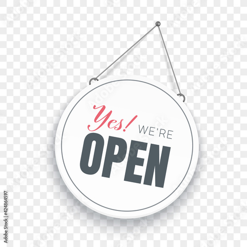 Yes we are open signboard. Vector illustration