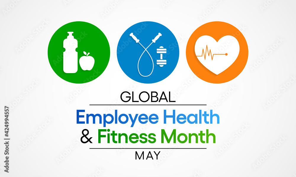 Global Employee Health and Fitness Month is an international observance of health and fitness in the workplace. observed each year in May. vector illustration. Global Employee Health and Fitness Month is an international observance of health and fitness in the workplace. observed each year in May. vector illustration.