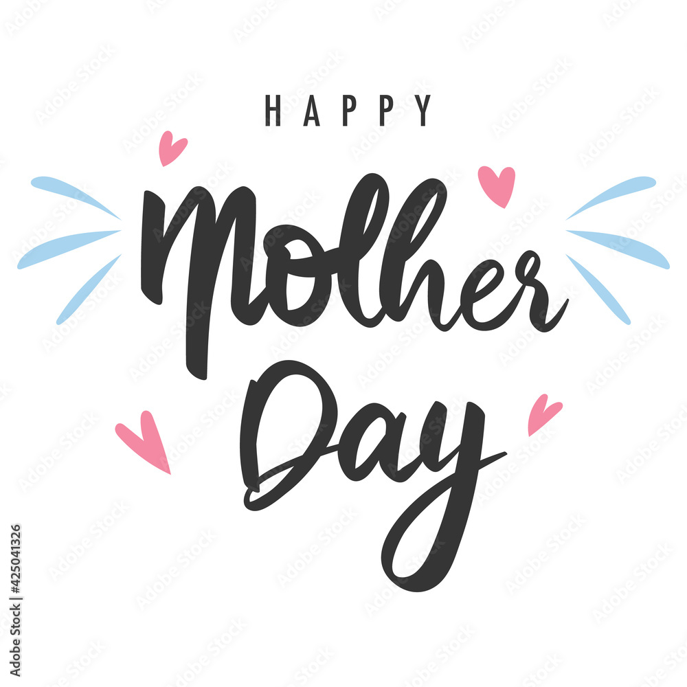 Happy mother's day Calligraphy handwriting with heart isolated on white background , Vector illustration EPS 10