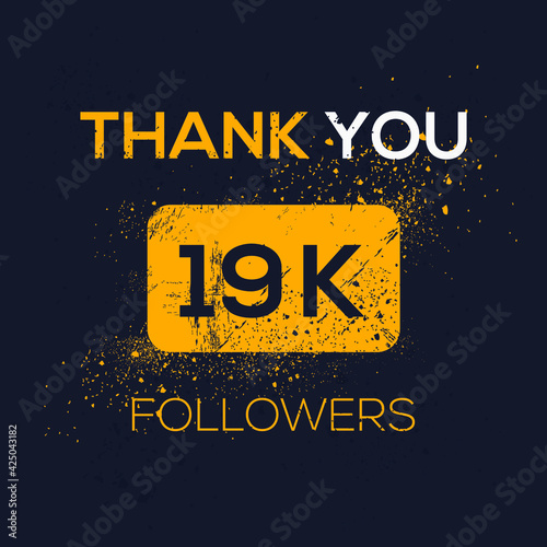Creative Thank you (19k, 19000) followers celebration template design for social network and follower ,Vector illustration.