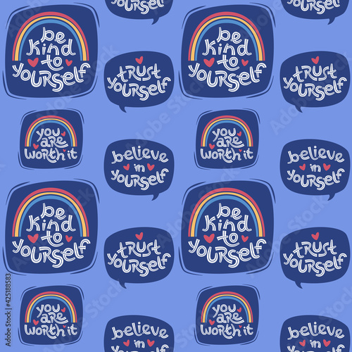 Seamless pattern made of positive thinking quotes promoting self worth and self care.