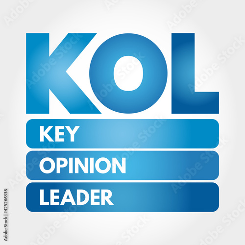 KOL - Key Opinion Leader acronym, business concept background