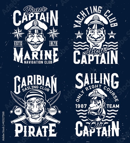 Tshirt prints with captains and pirate, vector mascots for apparel design. Isolated labels with nautical marine characters and typography for sailing or yachting club, t shirt prints or emblem set