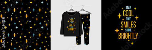 Seamless pattern and illustration set with quote Stay cool Give smiles Shine brightly