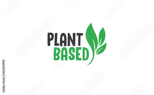 Plant based emblem design. Vegan, veggie, vegetarian food representation.