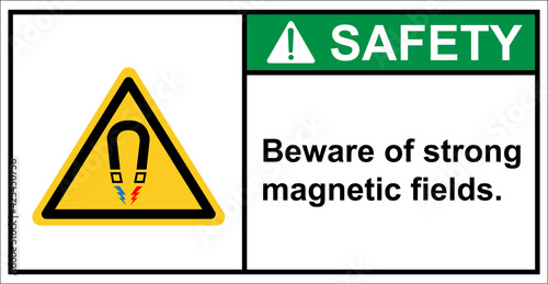 Magnetic field warning sign.,Beware of strong magnetic fields.,Safety sign