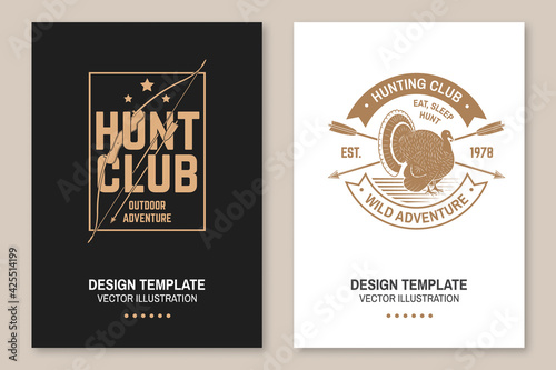 Hunting club badge. Eat, sleep, hunt. Vector Flyer, brochure, banner, poster design with turkey, hunting bow and arrow silhouette. Outdoor adventure hunt club emblem
