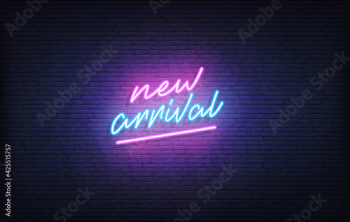 New Arrival neon sign. Glowing neon lettering New Arrival template