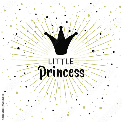 Postcard with crown and gold sequins. Little Princess text for girls clothes decorated glittering gold crown golden stars.Lettering typography, poster.